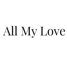 All My Love Promo Code