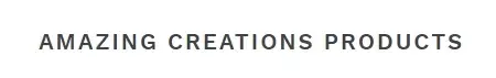 Amazing Creations Products Promo Code