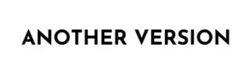 Another Version Promo Code