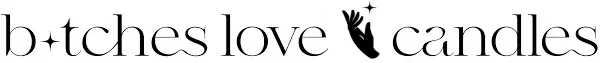 b*tches love candles Promo Code