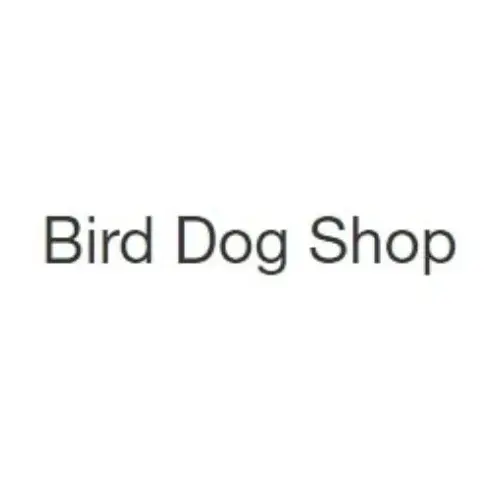 Bird Dog Shop Promo Code