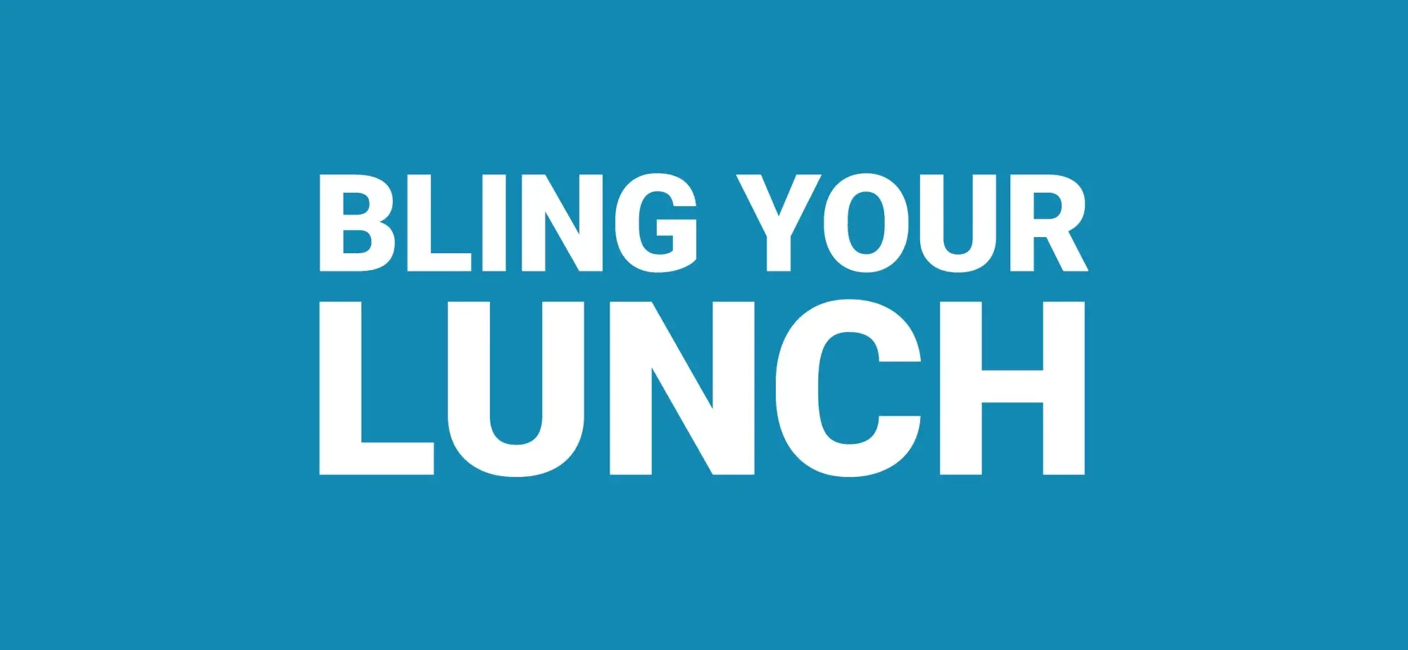 Bling Your Lunch Promo Code