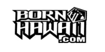 Born Hawaii Promo Code