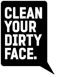 Clean Your Dirty Face Promo Code