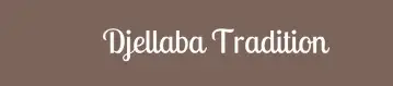 Djellaba Tradition Promo Code