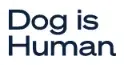 Dog is Human Promo Code