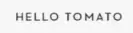 Hello Tomato Promo Code