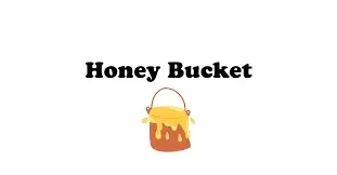 Honey Bucket Promo Code