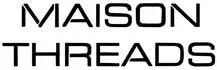 Maison Threads Promo Code