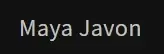 Maya Javon Promo Code