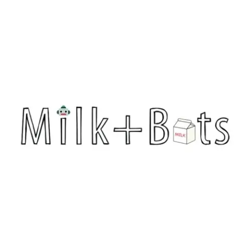 Milk+Bots Promo Code