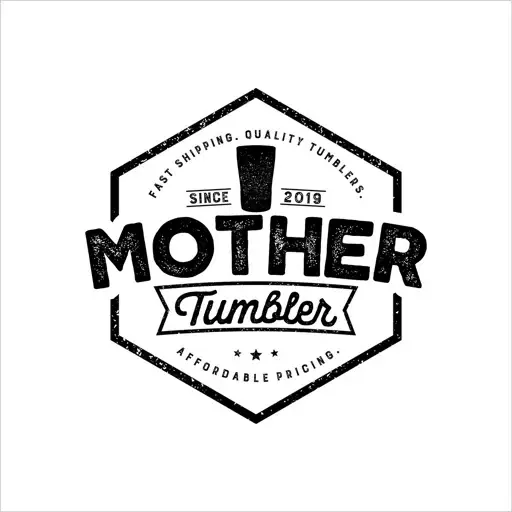 Mother Tumbler Promo Code