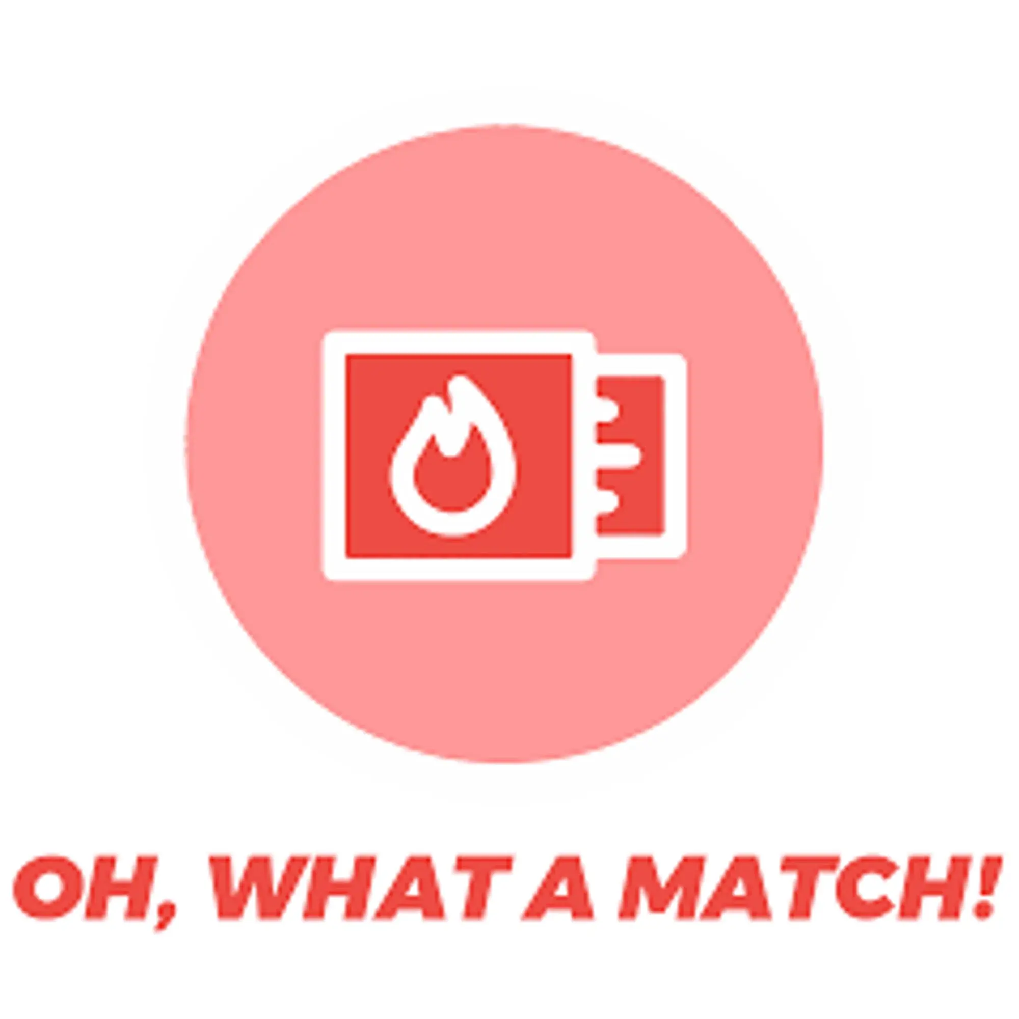 OH, WHAT A MATCH! Promo Code