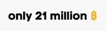 only 21 million ₿ Promo Code