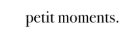 Petit Moments Promo Code