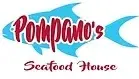 Pompano's Seafood House Promo Code
