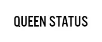 Queen Status Promo Code