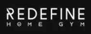 REDEFINE HOME GYM Promo Code
