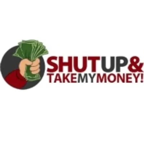 Shut Up And Take My Money Promo Code