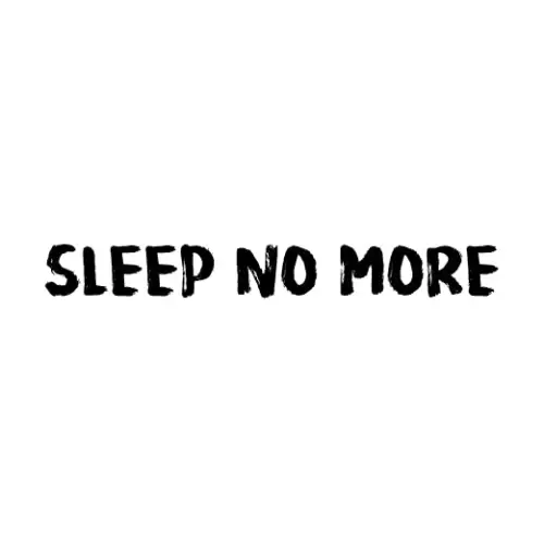 Sleep No More Promo Code