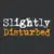 Slightly Disturbed UK Promo Code
