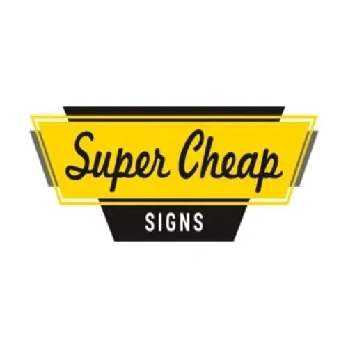 Super Cheap Signs Promo Code