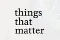 Things That Matter Promo Code