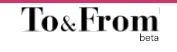 To&From Promo Code