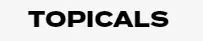 Topicals Promo Code