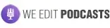 We Edit Podcasts Promo Code