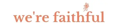 We're Faithful Promo Code