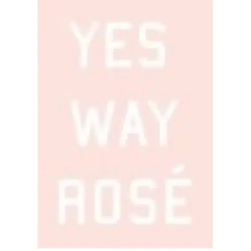 Yes Way Rosé Promo Code